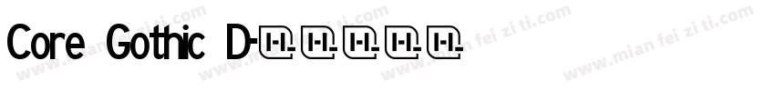 Core Gothic D字体转换